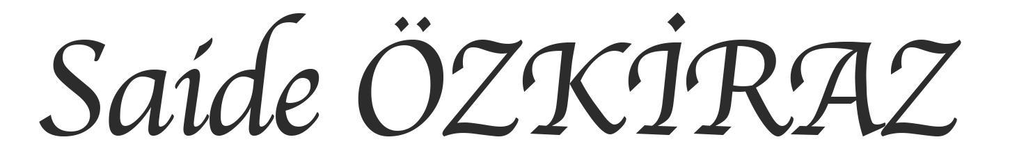 Saide-Özkiraz-text Saide-Özkiraz-text